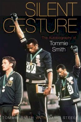 Tommie Smith - Silent Gesture - 9781592136407 - V9781592136407