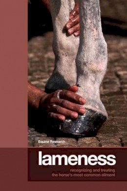 Christine King - Lameness: Recognizing And Treating The Horse's Most Common Ailment - 9781592286676 - V9781592286676