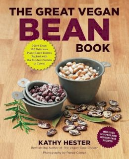 Kathy Hester - The Great Vegan Bean Book - 9781592335497 - V9781592335497 Kathy Hester - The Great Vegan Bean Book - 9781592335497 - V9781592335497