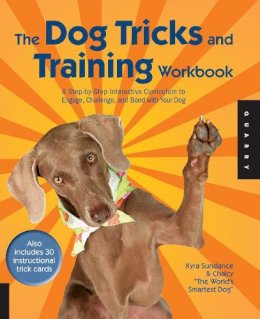 Sundance, Kyra - The Dog Tricks and Training Workbook - 9781592535309 - V9781592535309