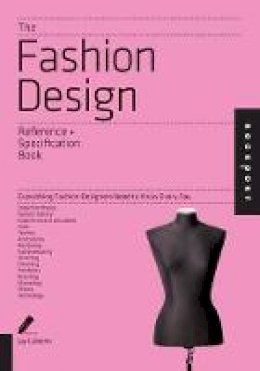 Jay Calderin - Fashion Design: An Indispensable Guide - 9781592538508 - V9781592538508
