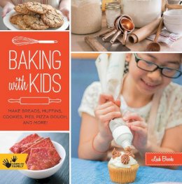 Leah Brooks - Baking with Kids: Make Breads, Muffins, Cookies, Pies, Pizza Dough, and More! (Hands-On Family) - 9781592539772 - V9781592539772