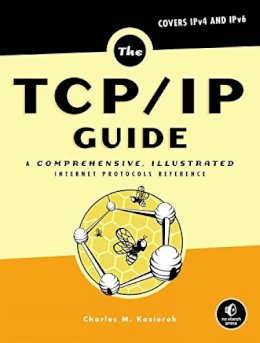 Charles M. Kozierok - The TCP/IP Guide - 9781593270476 - V9781593270476 Charles M. Kozierok - The TCP/IP Guide - 9781593270476 - V9781593270476