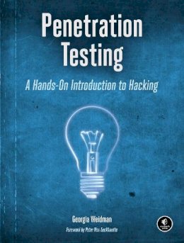 Georgia Weidman - Penetration Testing: A Hands-On Introduction to Hacking - 9781593275648 - V9781593275648