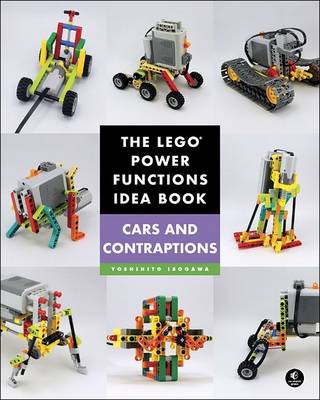 Yoshihito Isogawa - The LEGO Power Functions Idea Book, Vol. 2: Car and Contraptions - 9781593276898 - V9781593276898