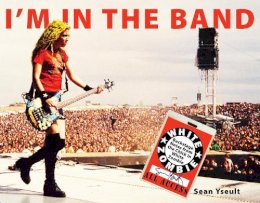 Sean Yseult - I'm in the Band - 9781593762995 - V9781593762995
