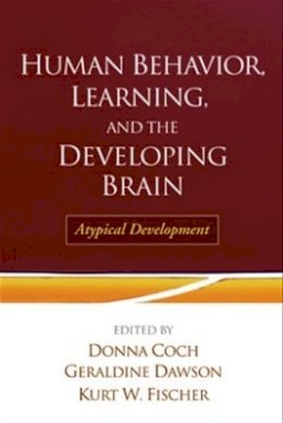 Donna Coch (Ed.) - Human Behavior, Learning, and the Developing Brain - 9781593851378 - V9781593851378