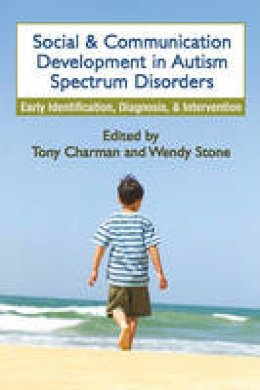 Tony Charman (Ed.) - Social and Communication Development in Autism Spectrum Disorders - 9781593857134 - V9781593857134