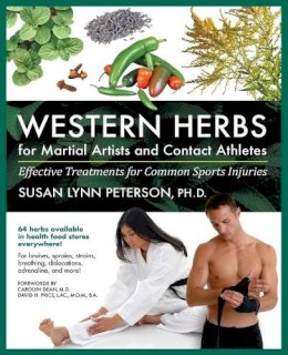 Susan Lynn Peterson - Western Herbs for Martial Artists and Contact Athletes - 9781594391972 - V9781594391972