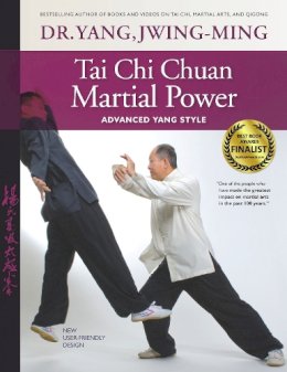 Dr. Yang Jwing-Ming - Tai Chi Chuan Martial Power: Advanced Yang Style; New User Friendly Design - 9781594392948 - V9781594392948