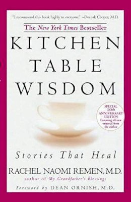 Rachel Naomi Remen - Kitchen Table Wisdom 10th Anniversary - 9781594482090 - V9781594482090