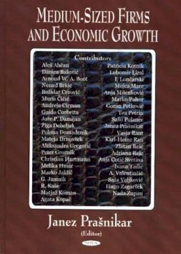 Janes Prasnikar - Medium-Sized Firms & Economic Growth - 9781594542534 - V9781594542534