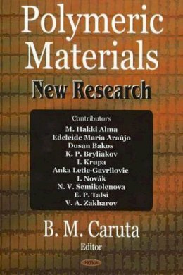 B Caruta - Polymeric Materials: New Research - 9781594543685 - V9781594543685