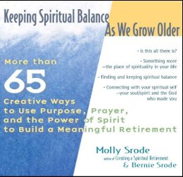 Srode, Molly; Srode, Bernie - Keeping Spiritual Balance as We Grow Older - 9781594730429 - V9781594730429 Srode, Molly; Srode, Bernie - Keeping Spiritual Balance as We Grow Older - 9781594730429 - V9781594730429