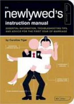 Caroline Tiger - The Newlywed´s Instruction Manual - 9781594744365 - V9781594744365