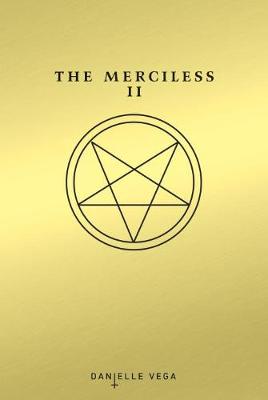 Danielle Vega - The Merciless II The Exorcism Of Sofia Flores - 9781595147271 - V9781595147271