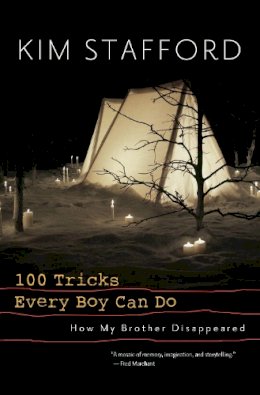 Kim Stafford - 100 Tricks Every Boy Can Do: A Memoir - 9781595341365 - V9781595341365