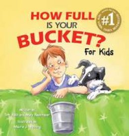 Tom Rath - How Full Is Your Bucket? For Kids - 9781595620279 - V9781595620279