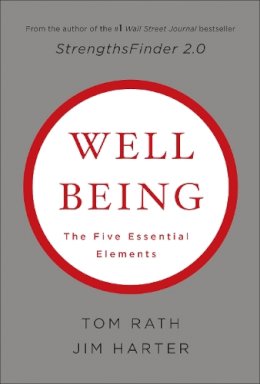 Tom Rath - Wellbeing: The Five Essential Elements - 9781595620408 - V9781595620408