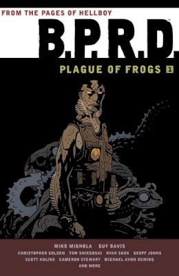 Mike Mignola - B.p.r.d: Plague Of Frogs Volume 1 - 9781595826756 - V9781595826756