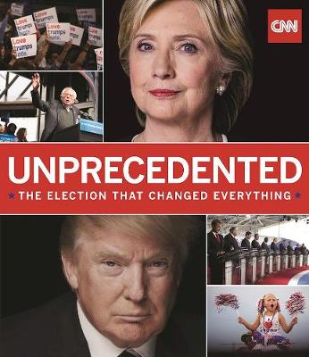 Thomas Lake - Unprecedented: The Election That Changed Everything - 9781595910967 - V9781595910967