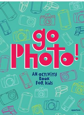 Alice Proujansky - Go Photo!: An activity book for kids - 9781597113557 - V9781597113557