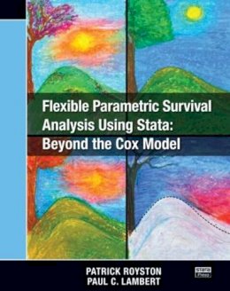 Patrick Royston - Flexible Parametric Survival Analysis Using Stata: Beyond the Cox Model - 9781597180795 - V9781597180795