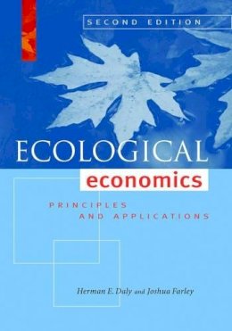 Herman E. Daly - Ecological Economics, Second Edition: Principles and Applications - 9781597266819 - V9781597266819