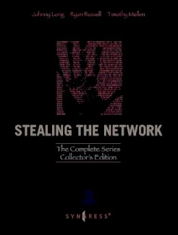 Ryan Russell - Stealing the Network: The Complete Series Collector´s Edition, Final Chapter, and DVD - 9781597492997 - V9781597492997