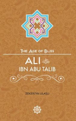 Zekeriya Ulasli - Ali Ibn Abu Talib - 9781597843744 - V9781597843744