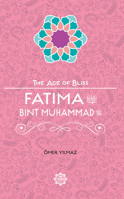 Omer Yilmaz - Fatima Bint Muhammad - 9781597843775 - V9781597843775