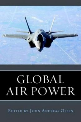 John Andreas Olsen - Global Air Power - 9781597975551 - V9781597975551