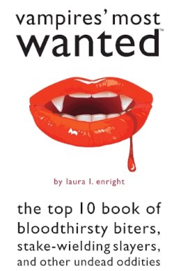 Laura L. Enright - Vampires' Most Wanted - 9781597976787 - V9781597976787