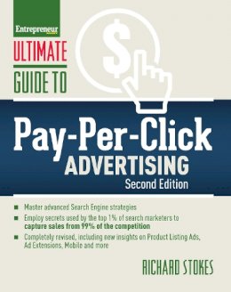 Richard Stokes - Ultimate Guide to Pay-Per-Click Advertising - 9781599185347 - V9781599185347