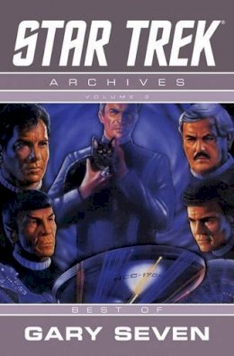 Idea & Design Works - Star Trek Archives Volume 3: The Gary Seven Collection - 9781600102783 - KCW0004955
