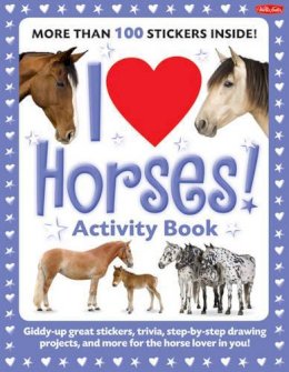 Walter Foster Creative Team, Farrell, Russell - I Love Horses! Activity Book - 9781600582264 - V9781600582264