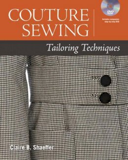 C Schaeffer - Couture Sewing: Tailoring Techniques - 9781600855047 - V9781600855047