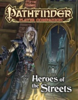 Paizo Staff - Pathfinder Player Companion: Heroes of the Streets - 9781601257697 - V9781601257697