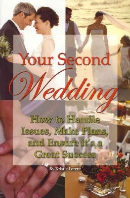 Kristie Lorette - Your Second Wedding - 9781601386298 - V9781601386298