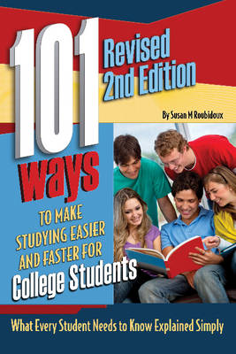 Atlantic Publishing Group - 101 Ways to Make Studying Easier and Faster for College Students - 9781601389442 - V9781601389442