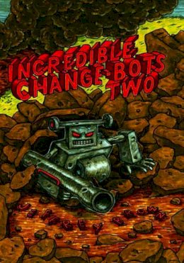 Jeffrey Brown - Incredible Change-Bots Two - 9781603090674 - V9781603090674