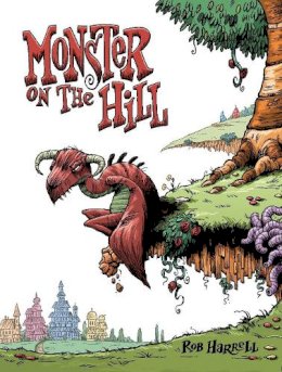 Rob Harrell - Monster on the Hill - 9781603090759 - V9781603090759