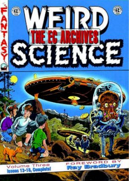 Various - EC Archives Weird Science Volume 3 - 9781603600101 - V9781603600101