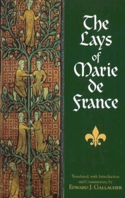 Marie De France - The Lays of Marie de France - 9781603841887 - V9781603841887