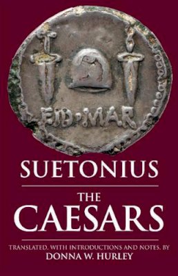 Suetonius - The Caesars: The Caesars - 9781603843133 - V9781603843133