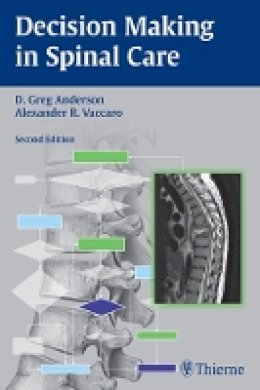 Anderson - Decision Making in Spinal Care - 9781604064179 - V9781604064179