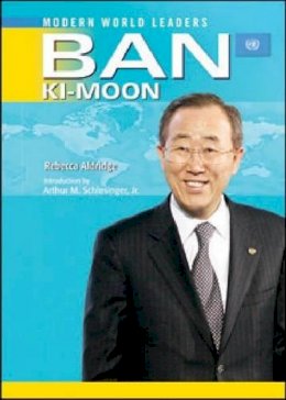 Rebecca Aldridge - Ban Ki-moon: United Nations Secretary-General - 9781604130706 - V9781604130706