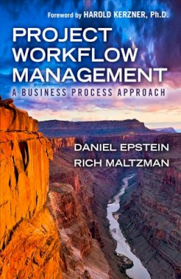 Dan Epstein - Project Workflow Management: A Business Process Approach - 9781604270921 - V9781604270921