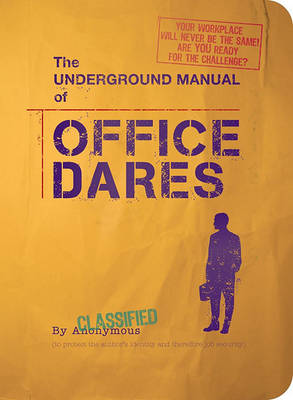 Anonymous - Underground Manual for Office Dares - 9781604330557 - KRF0011700