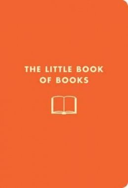 Jennifer Worick - The Little Book of Books: The Bibliophile´s Guide to Thrillers, Love Stories, Villains, Heroines, and More - 9781604332858 - V9781604332858